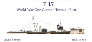 [S70008] 	T 151 World War One German Torpedo Boat